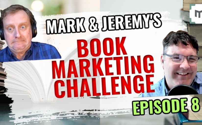 How To Market Your Book With YouTube – Episode&nbsp;8