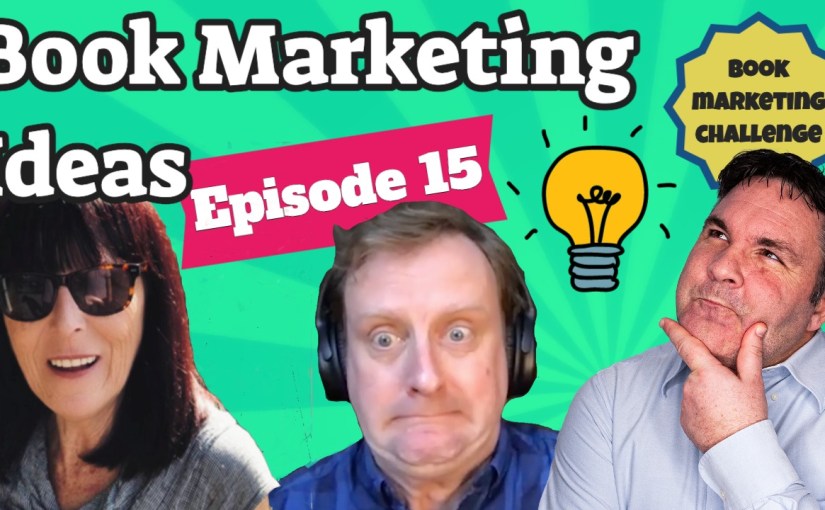 How To Market Your Book On YouTube – Episode&nbsp;15
