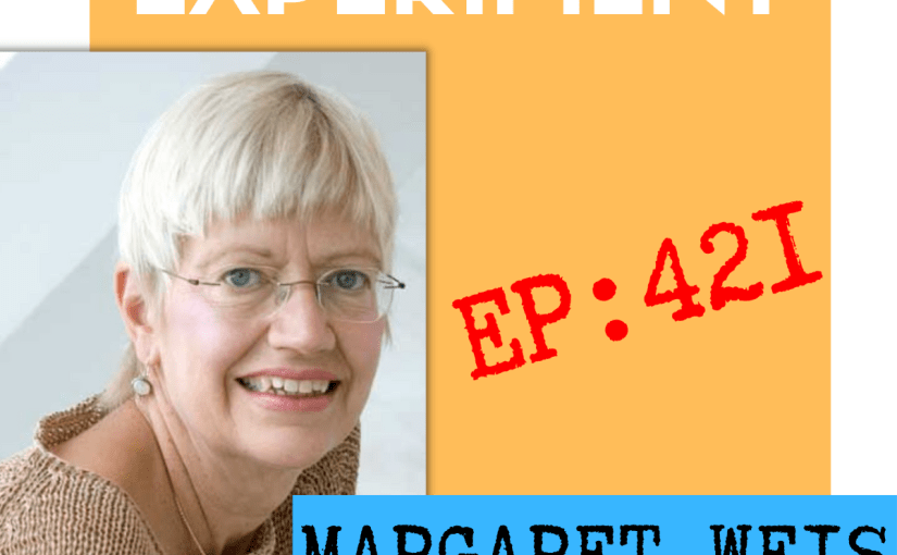 Margaret Weis on the Bestseller&nbsp;Experiment
