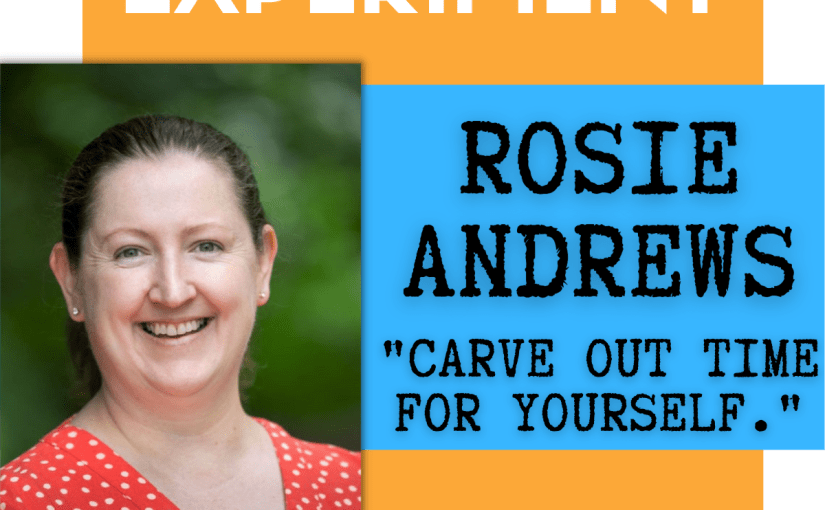 Rosie Andrews on the Bestseller&nbsp;Experiment