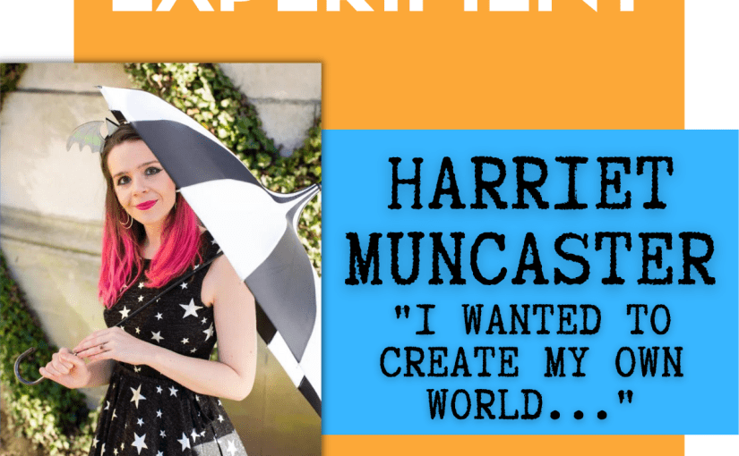 Harriet Muncaster on the Bestseller Experiment: Creating&nbsp;Worlds