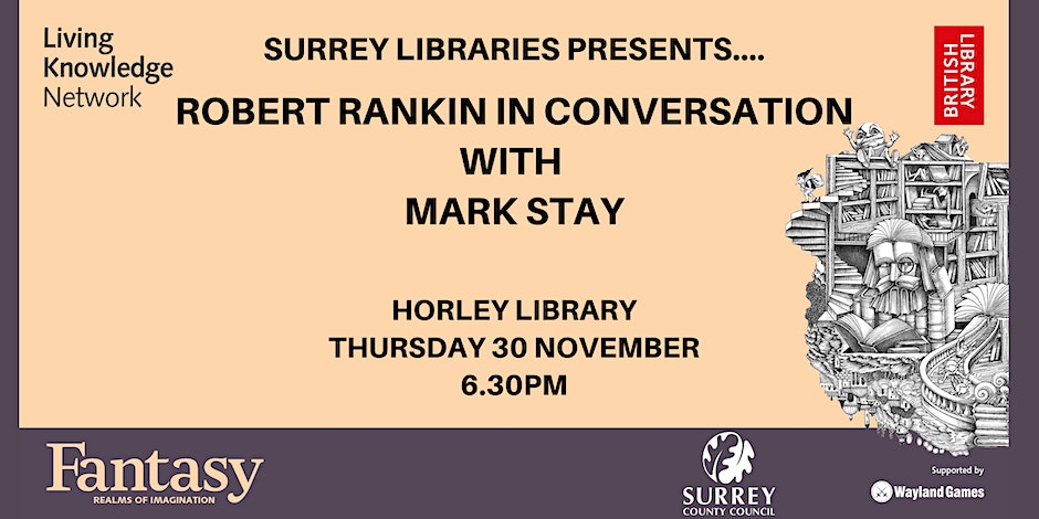 Robert Rankin in conversation with Mark Stay at Horley Library – Mark ...