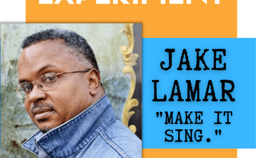 Jake Lamar Makes Words&nbsp;Sing