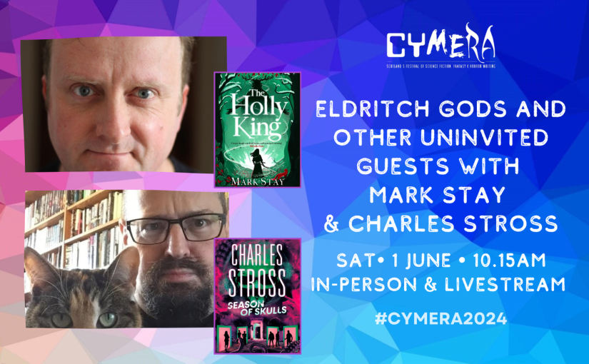 See you at Cymera Festival in June with Charles&nbsp;Stross