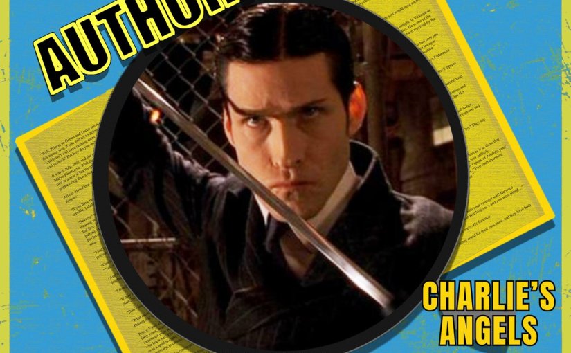 Talking Charlie’s Angels on the Authorized&nbsp;Podcast