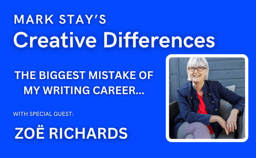 My Biggest Mistake as a Writer: Zoë&nbsp;Richards