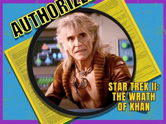 Star Trek II: The Wrath of Khan on&nbsp;Authorized