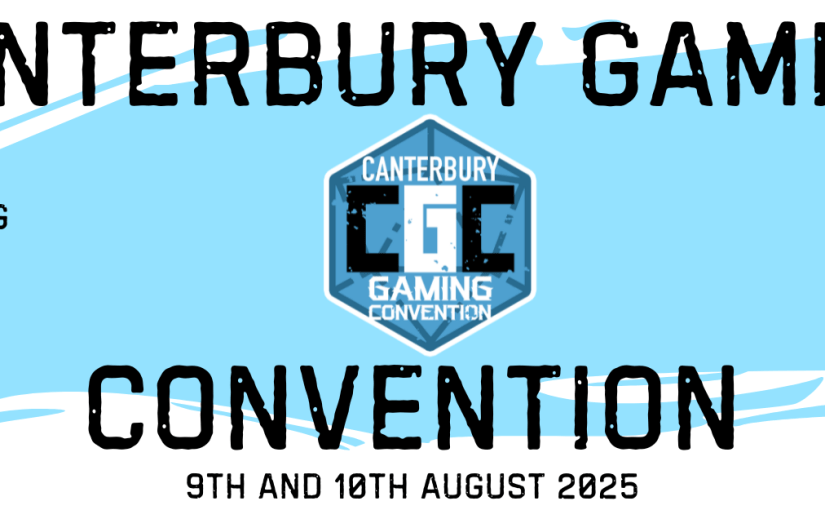 I’m at the Canterbury Gaming Convention 9-10th&nbsp;August
