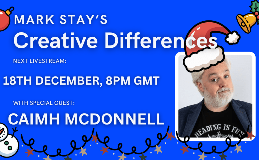 Caimh McDonnell Christmas Special on the Creative Differences&nbsp;Livestream